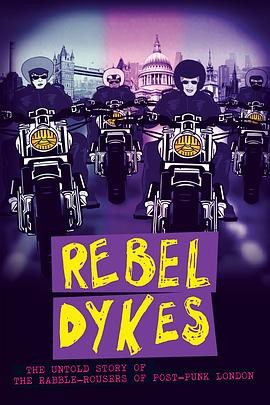 反叛吧女同们 Rebel Dykes (20...