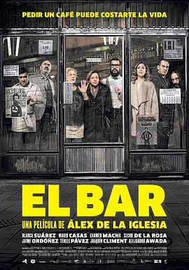 酒吧 El bar (2017)西班牙 / 阿...