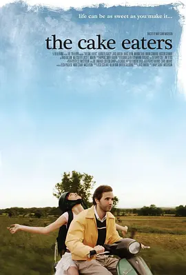 吃蛋糕的人 The Cake Eaters (2007)美国 爱情