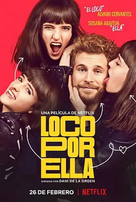 爱在疯人院 Loco Por Ella (20...