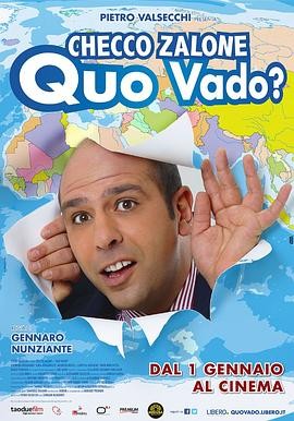 我去哪儿？ Quo vado (2016) 喜...