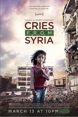 叙利亚的哭声 Cries from Syria (2017)美国 纪录片