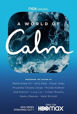 宁静的世界 A World of Calm (2020) 美国 纪录片 全10集